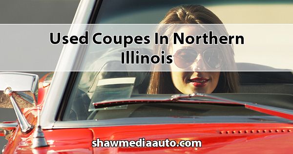 Used Coupes in Northern Illinois