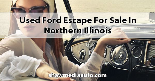 Used Ford Escape for sale in Northern Illinois